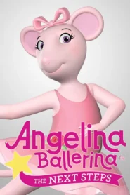 آنجلينا نجمة راقصة Angelina Ballerina: The Next Steps