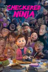 فيلم كرتون نينجا ملون 2018 – Checkered Ninja