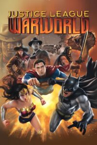 فيلم Justice League: Warworld مترجم عربي