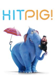 فيلم Hitpig! مترجم عربي
