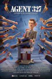 فيلم قصير Agent 327: Operation Barbershop مترجم عربي